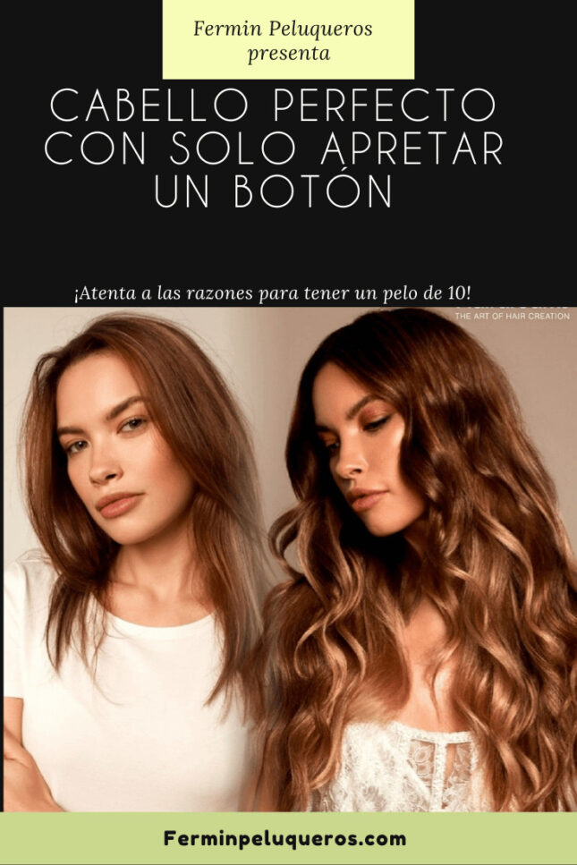 CABELLO PERFECTO CON SOLO APRETAR UN BOTÓN