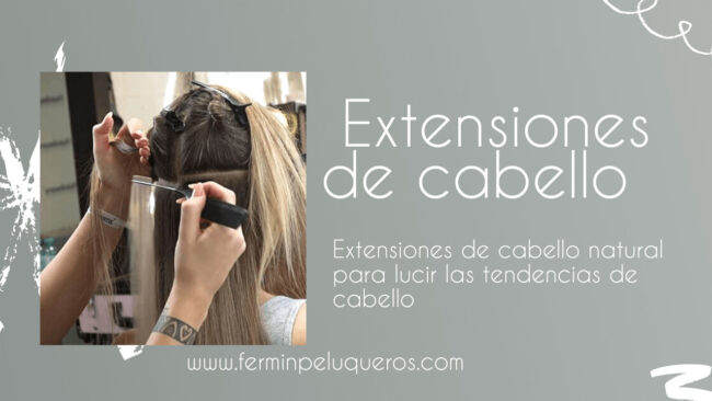 Extensiones de cabello natural para lucir las tendencias de cabello