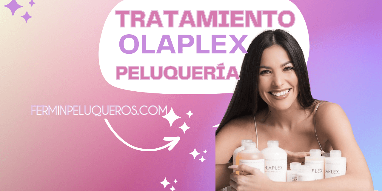 Tratamiento Olaplex Peluquería Oviedo Tratamiento Olaplex Peluquería Oviedo en Fermín Peluqueros