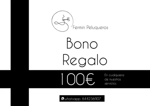 bono de regalo de 100 euros fermin peluqueros